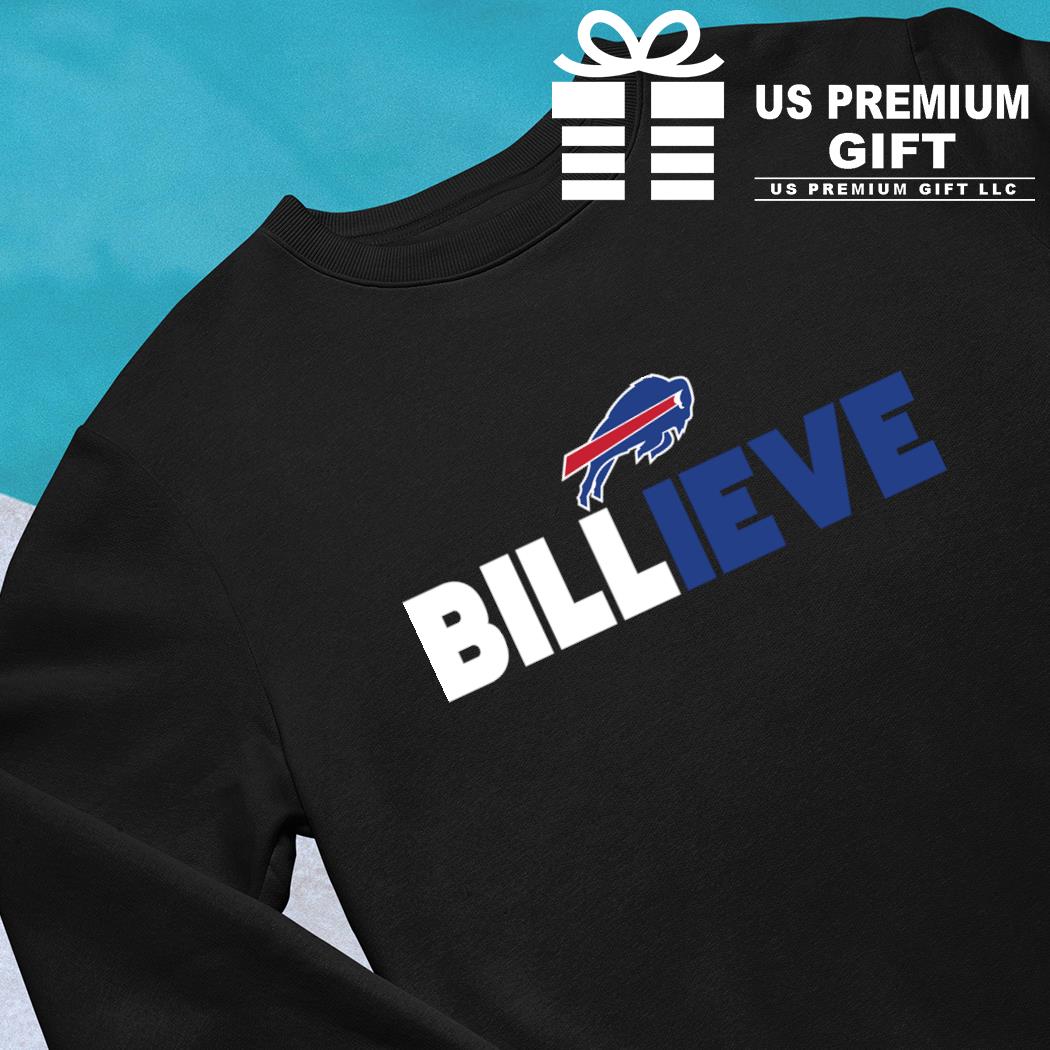 Buffalo Bills Nike billieve shirt, hoodie, sweater and v-neck t-shirt