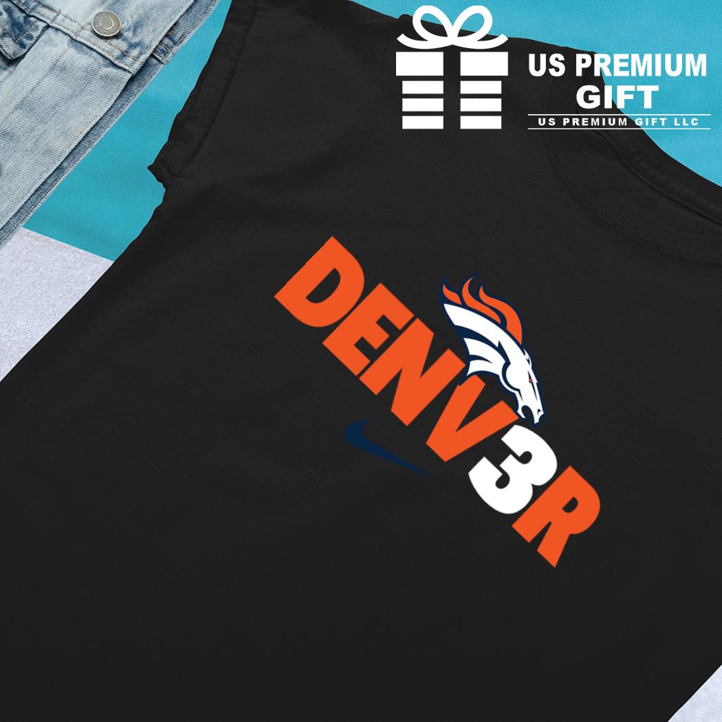 Denver Broncos Denv3r Nike logo T-shirt, hoodie, sweater, long