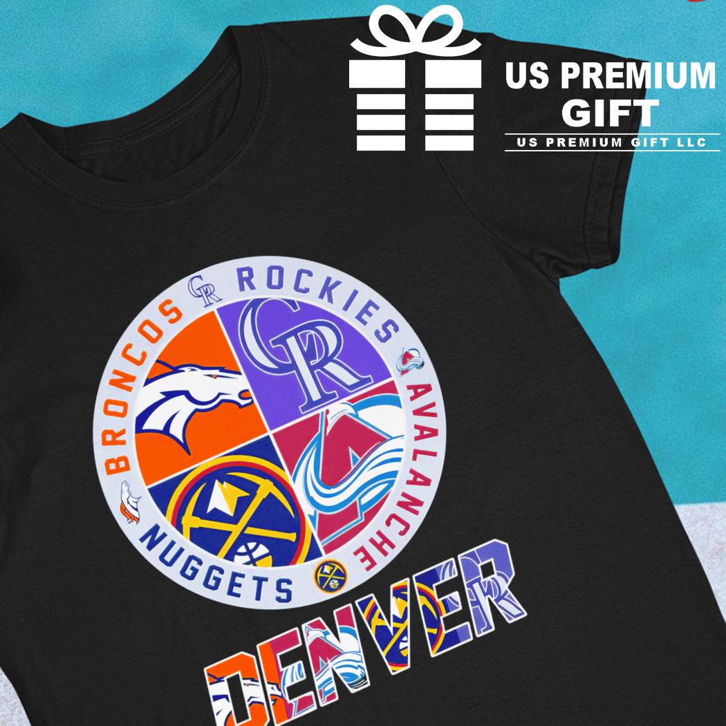 Denver Sport Teams Broncos Rockies Avalanche And Nuggets 2023 T-shirt