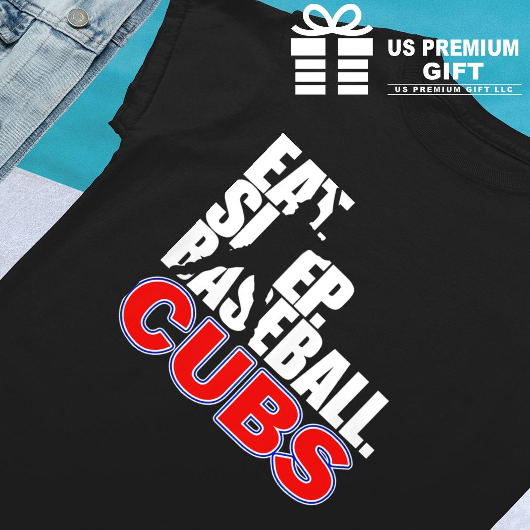 Eat sleep baseball Chicago Cubs team shirt, hoodie, sweater, long