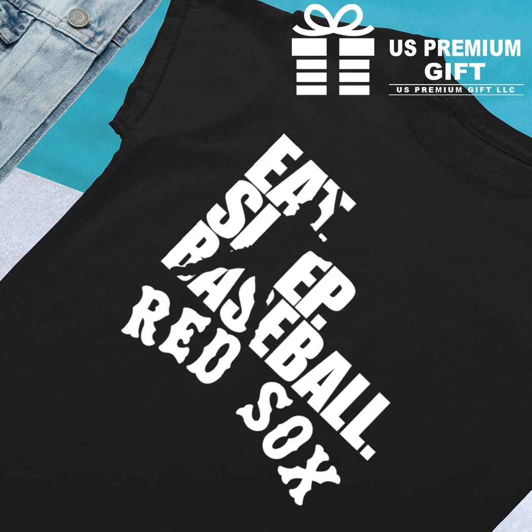 Eat Sleep Baseball Boston Red Sox 2023 T-shirt,Sweater, Hoodie, And Long  Sleeved, Ladies, Tank Top