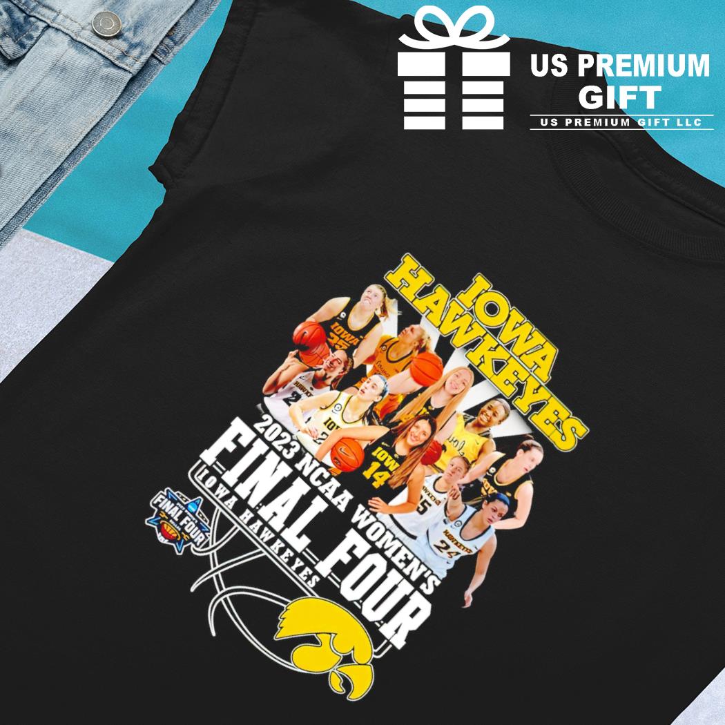 Iowa Hawkeyes Final Four 2023 Women's Basketball Championship shirt,  hoodie, sweater, long sleeve and tank top