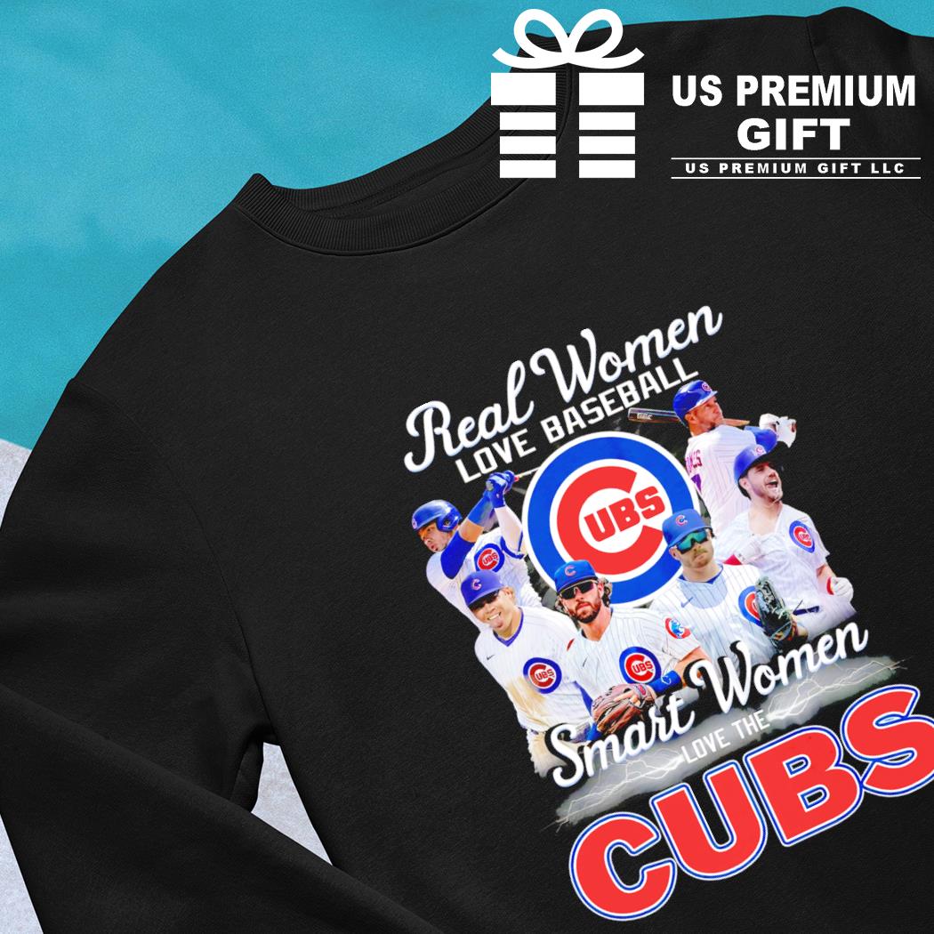 Real women love baseball smart women love the Chicago Cubs team shirt,  hoodie, sweater, long sleeve and tank top