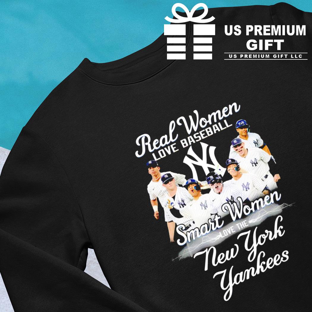 Real women love baseball smart women love the New York Yankees team shirt,  hoodie, sweater, long sleeve and tank top