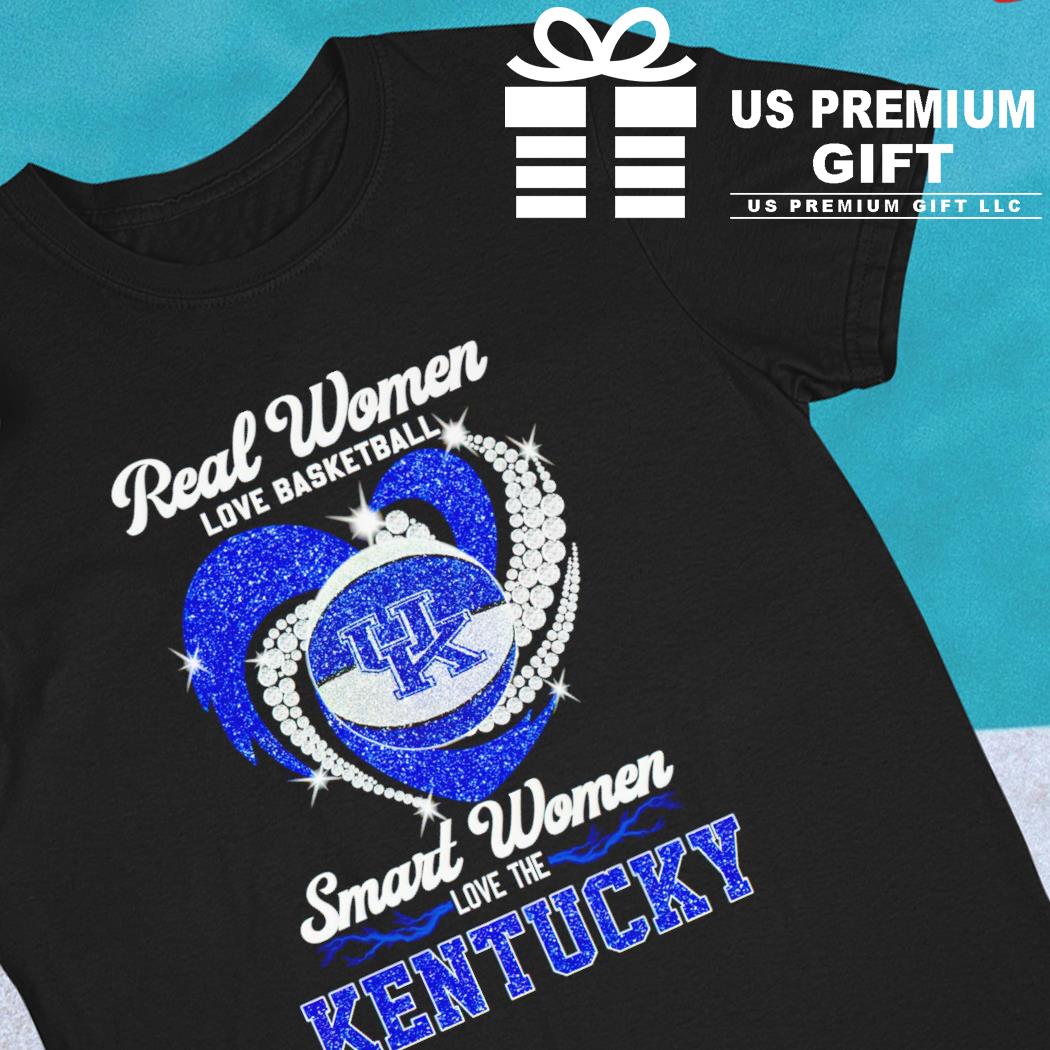 Real women love basketball smart women love the Kentucky Wildcats