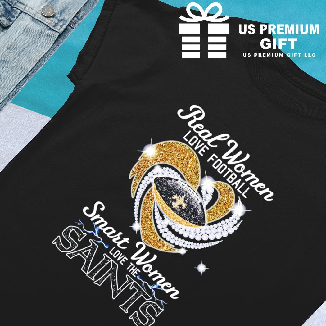 Real women love football smart women love the Saints heart logo