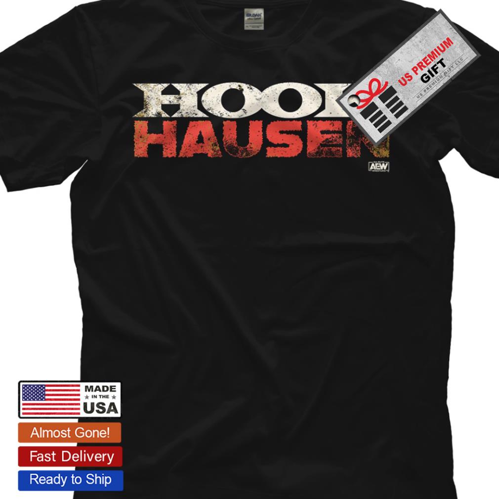 Danhausen and HOOK wrestle font text shirt, hoodie, sweater, long sleeve  and tank top