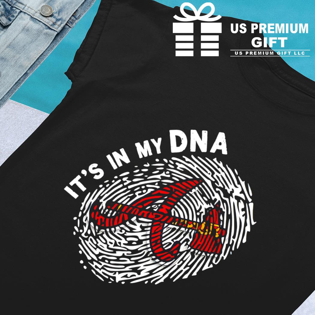 Nice it's in my DNA Atlanta Braves baseball logo gift shirt