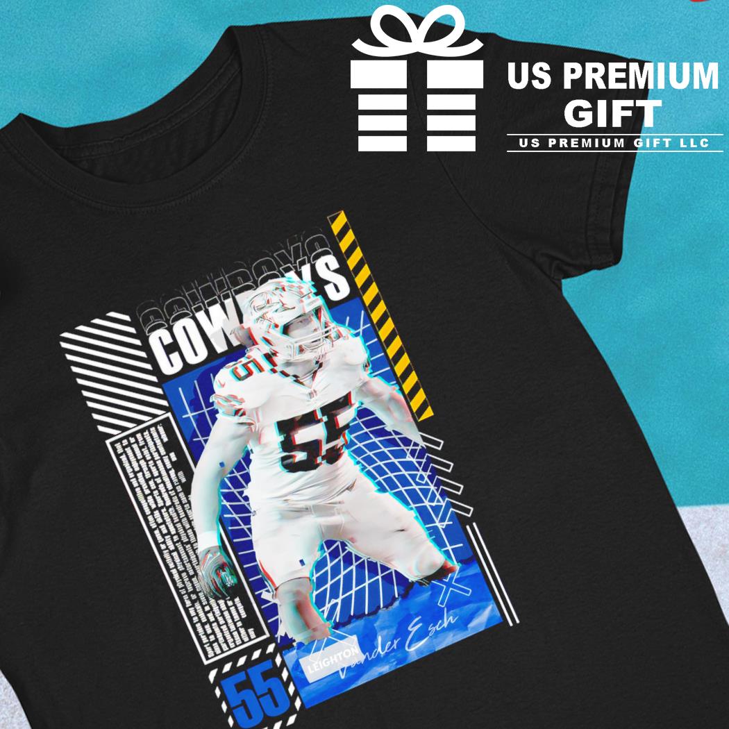 Official leighton Vander Esch 55 Dallas Cowboys football player glitch  poster gift shirt – Emilytees – Shop trending shirts in the USA – Emilytees  Fashion LLC – Store  Collection Home Page