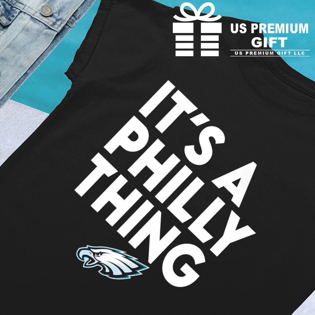 It's A Philly Thing Philadelphia Slogan Long Sleeve Shirt