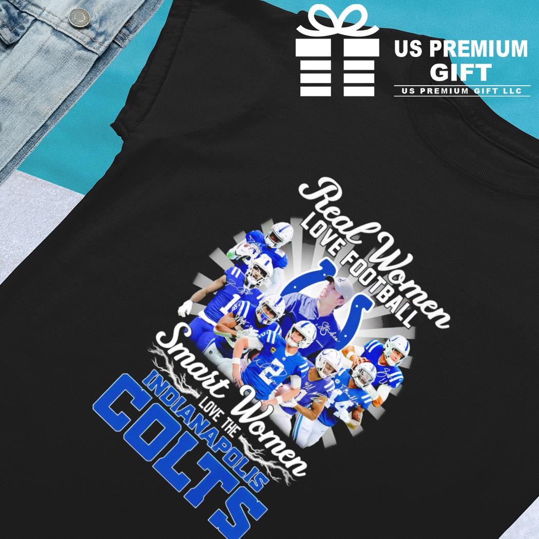 Indianapolis Colts Real Women Love Football 2023 Signatures Shirt