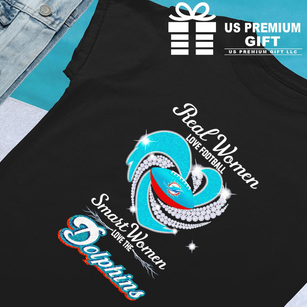 Official real women love football smart women love the miami dolphins 2023  shirt, hoodie, sweater, long sleeve and tank top