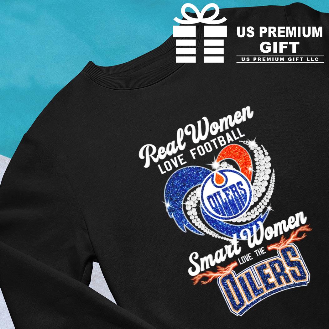 Edmonton Oilers real women love baseball smart women love the Edmonton  Oilers signatures 2023 shirt, hoodie, sweater, long sleeve and tank top