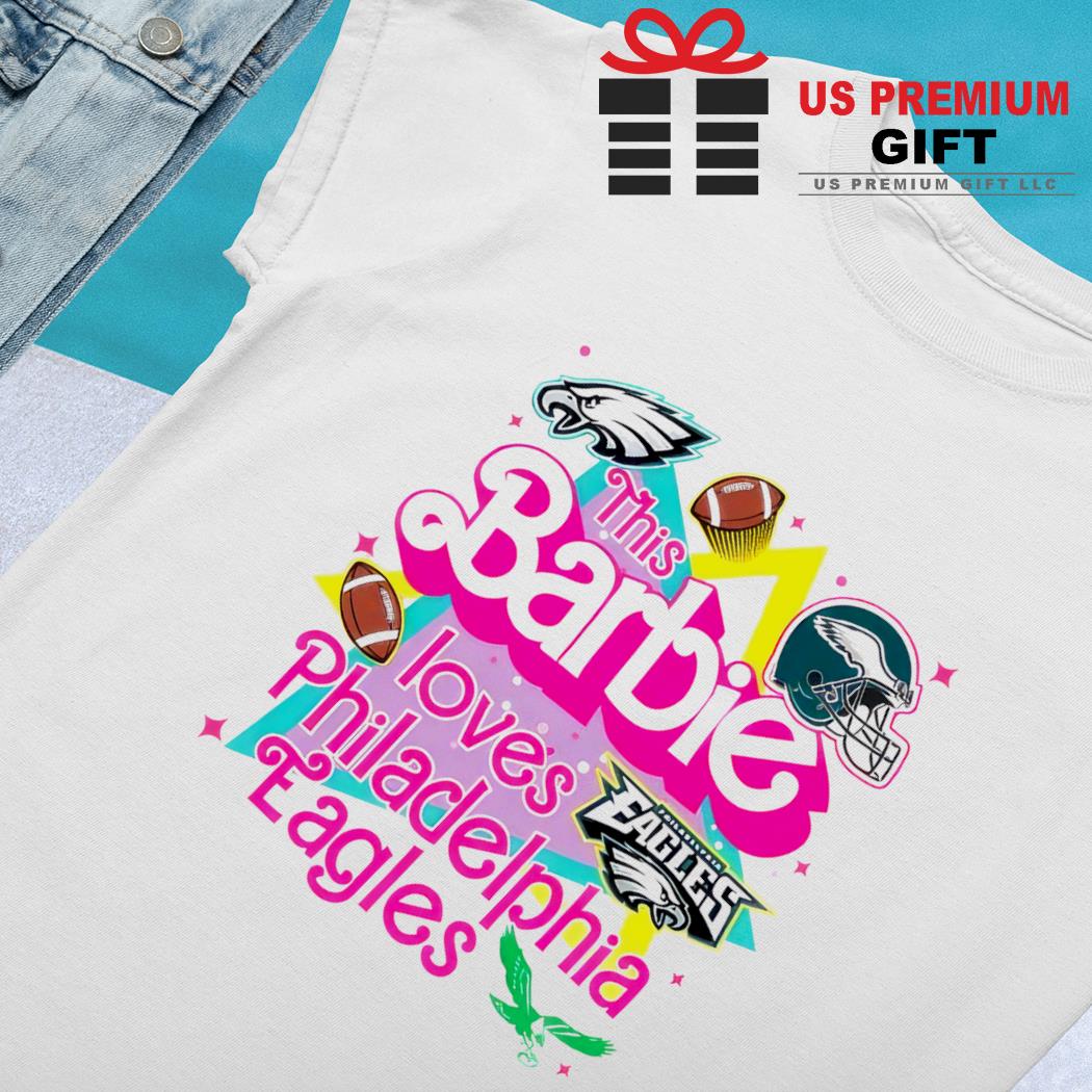 This Barbie is loves Philadelphia Eagles football icons shirt