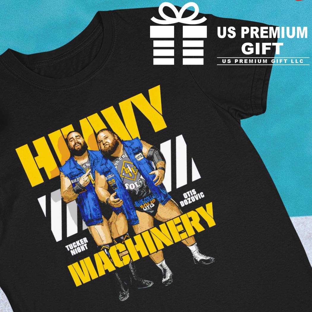 wwe heavy machinery shirt