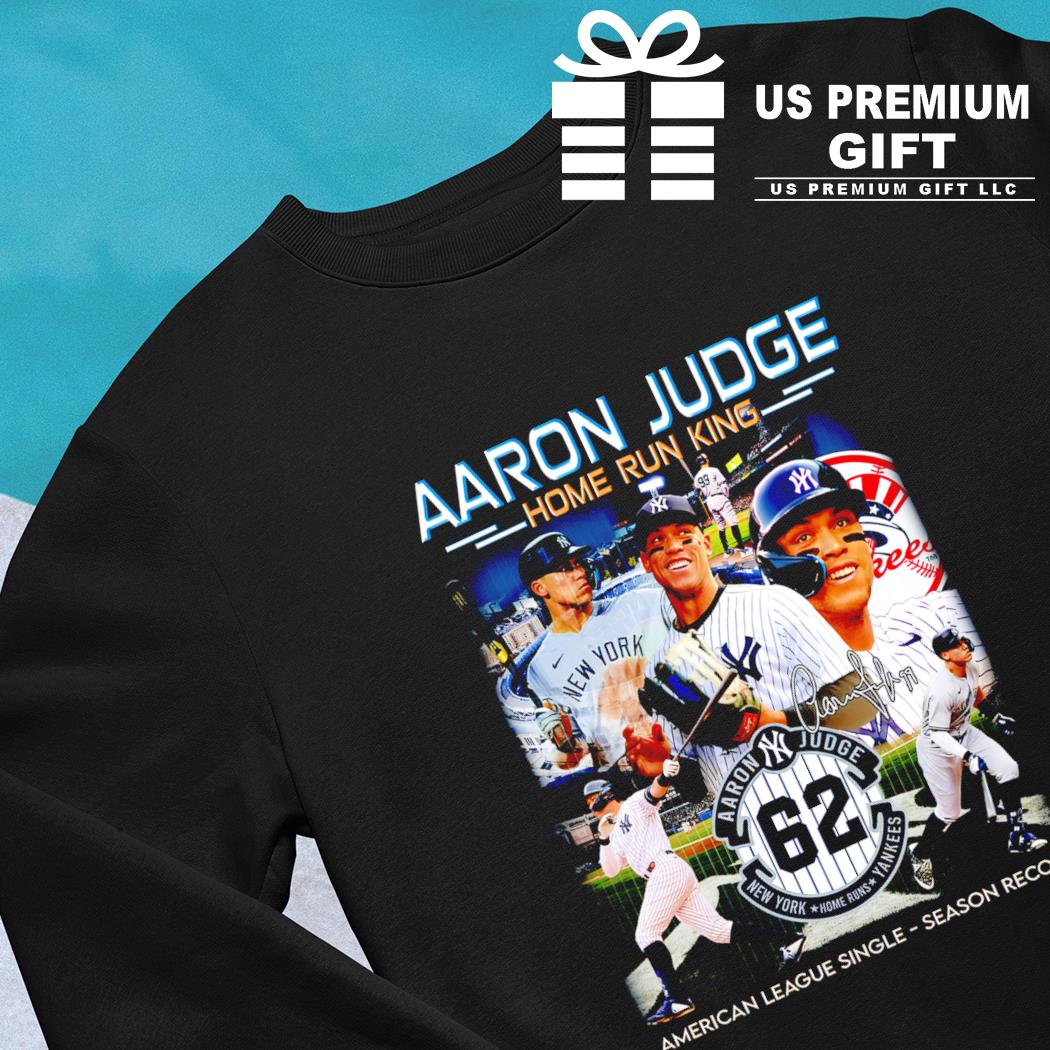 Aaron Judge 62 New York Yankees Home run king American league single season  record player baseball poster sport shirt, hoodie, sweater, long sleeve and  tank top
