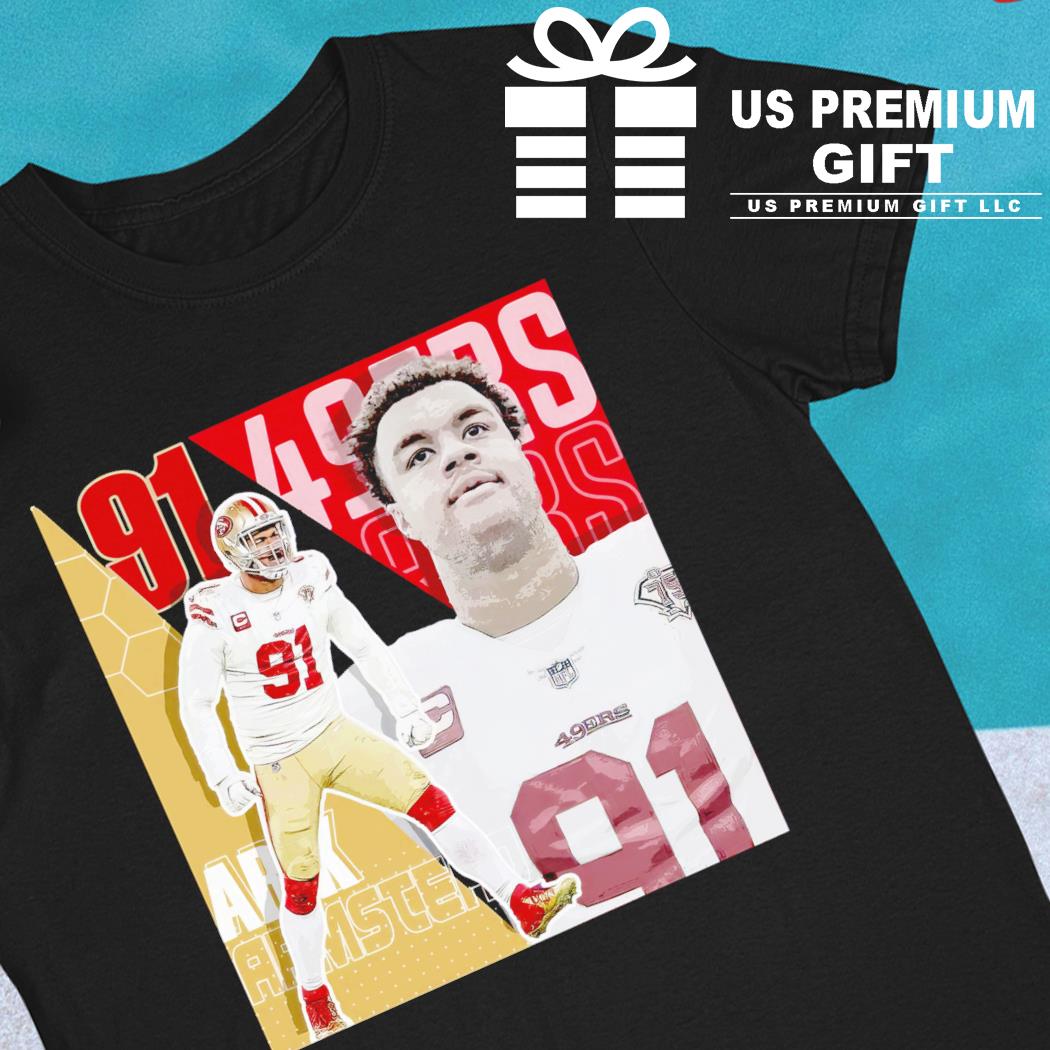 Arik Armstead 91 San Francisco 49ers football player poster gift shirt,  hoodie, sweater, long sleeve and tank top