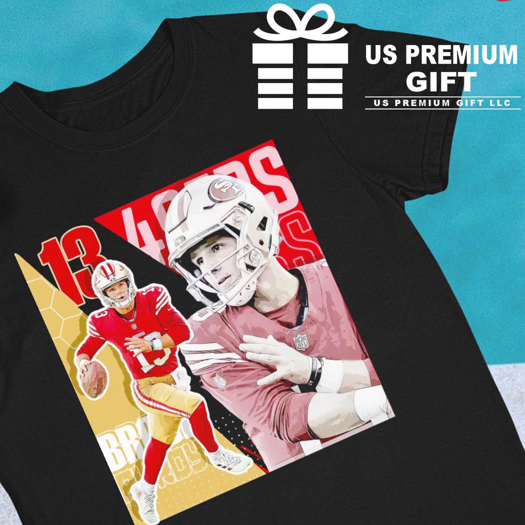 Brock Purdy 13 San Francisco 49ers football player pose gift shirt