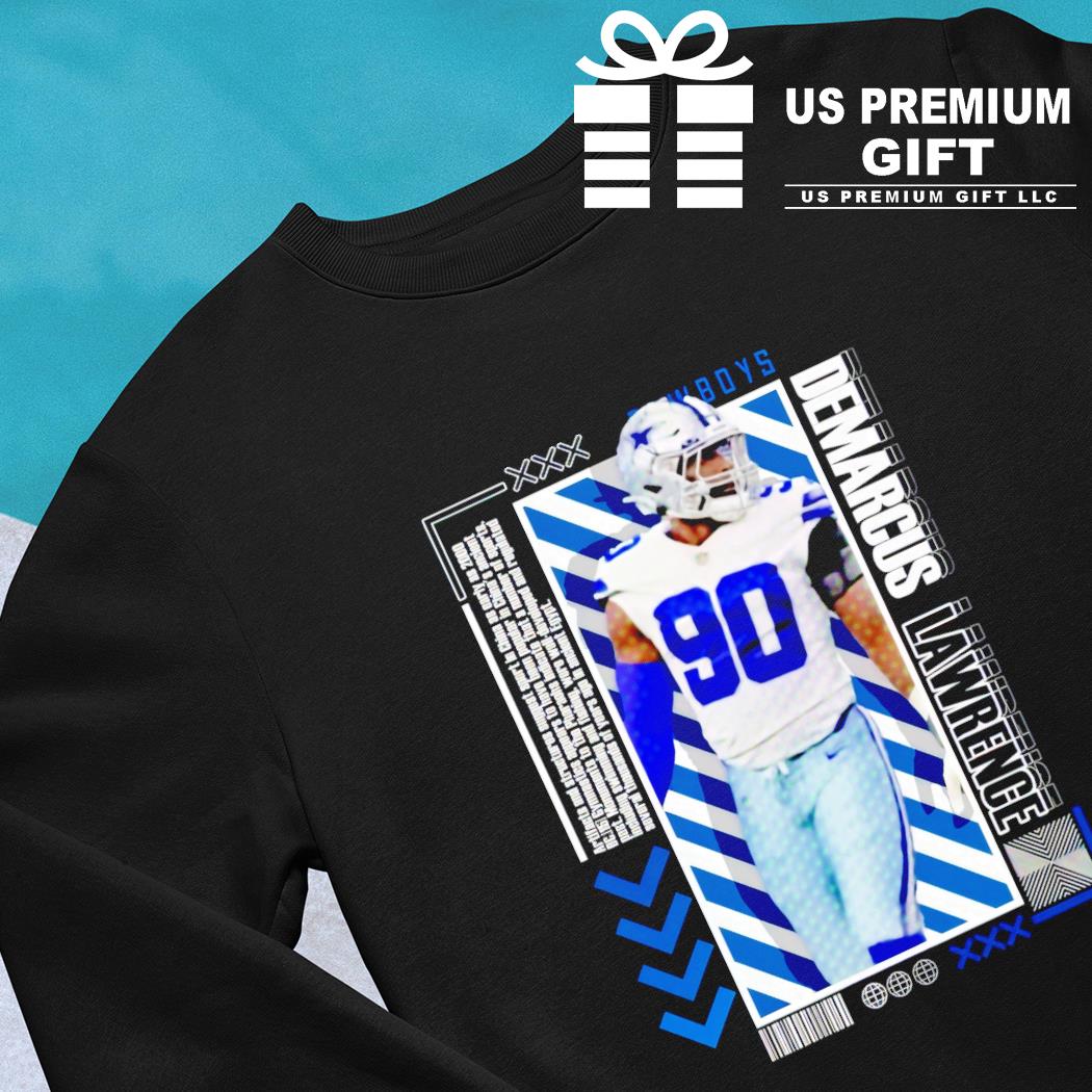 Dallas Cowboys football 90 DeMarcus Lawrence player pose Us gift shirt,  hoodie, sweater, long sleeve and tank top