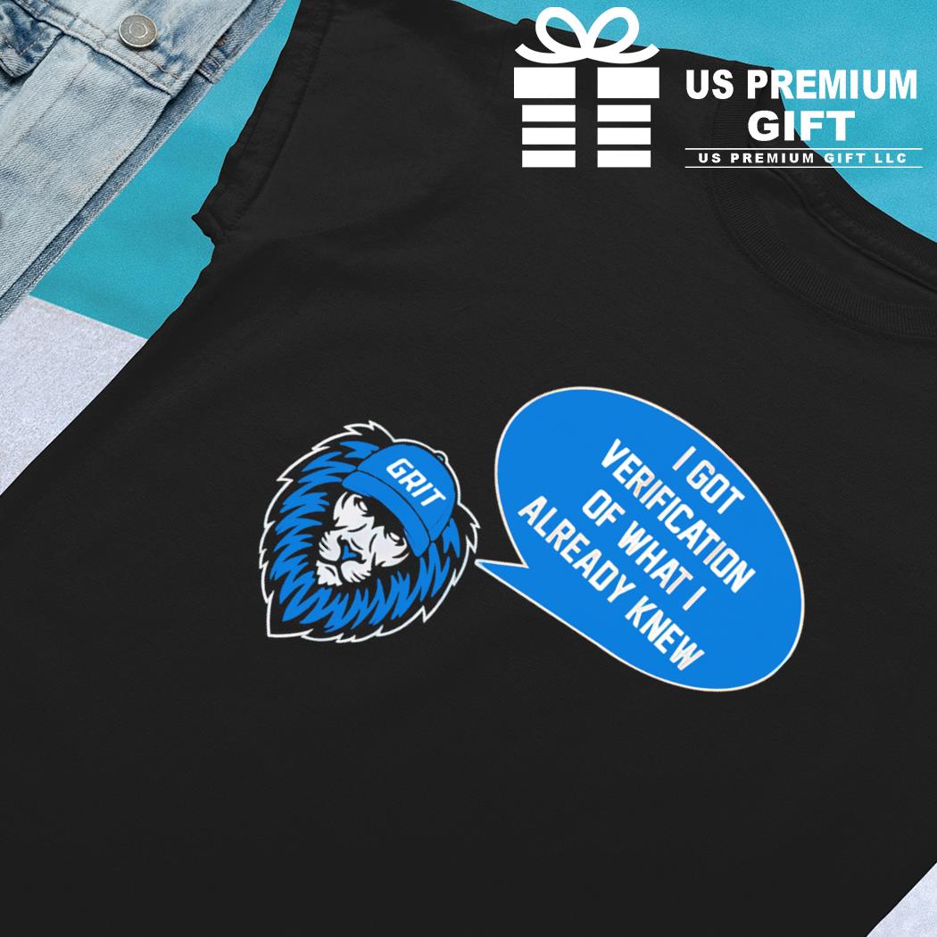 Detroit Lions Grit Verification Shirt