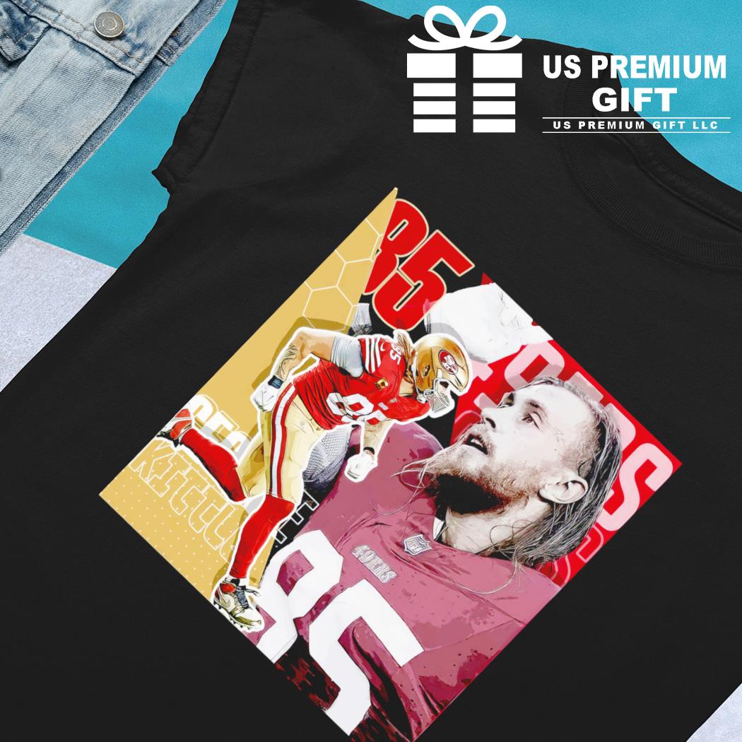 Awesome george Kittle 85 San Francisco 49ers Shirt, hoodie, sweater, long  sleeve and tank top