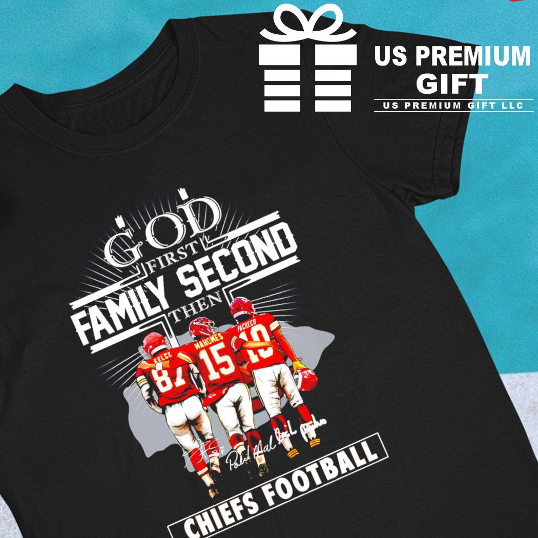 God first family second then Kansas City Chiefs player signature football  poster gift shirt, hoodie, sweater, long sleeve and tank top