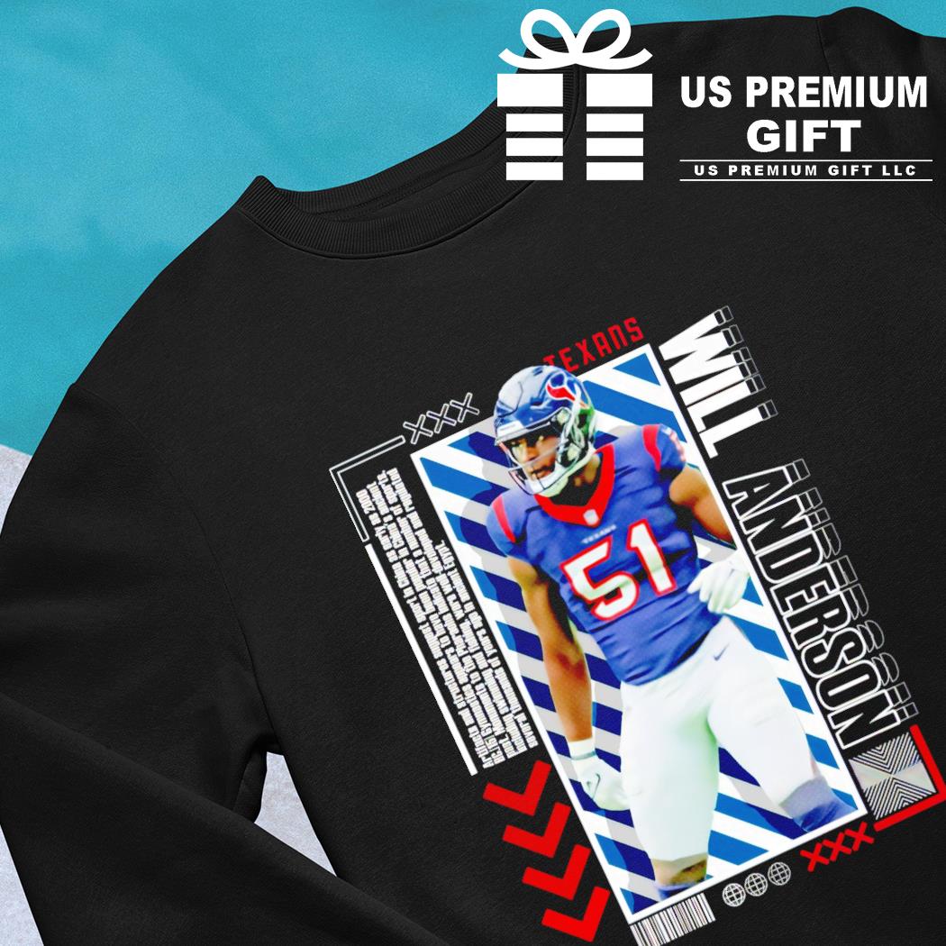 Houston Texans football 51 Will Anderson Jr player pose poster Us gift shirt,  hoodie, sweater, long sleeve and tank top