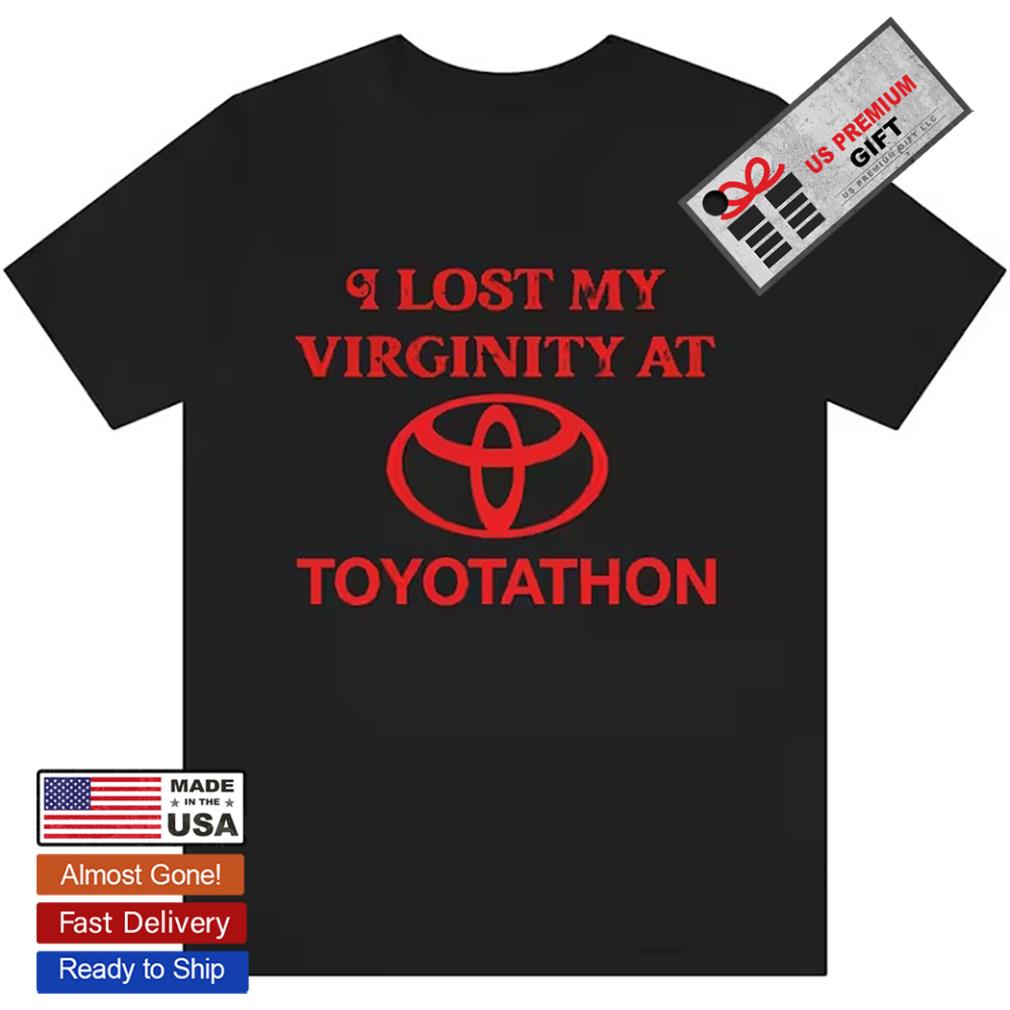 I lost my virginity at Toyotathon Toyota logo funny shirt hoodie sweater long sleeve and tank top