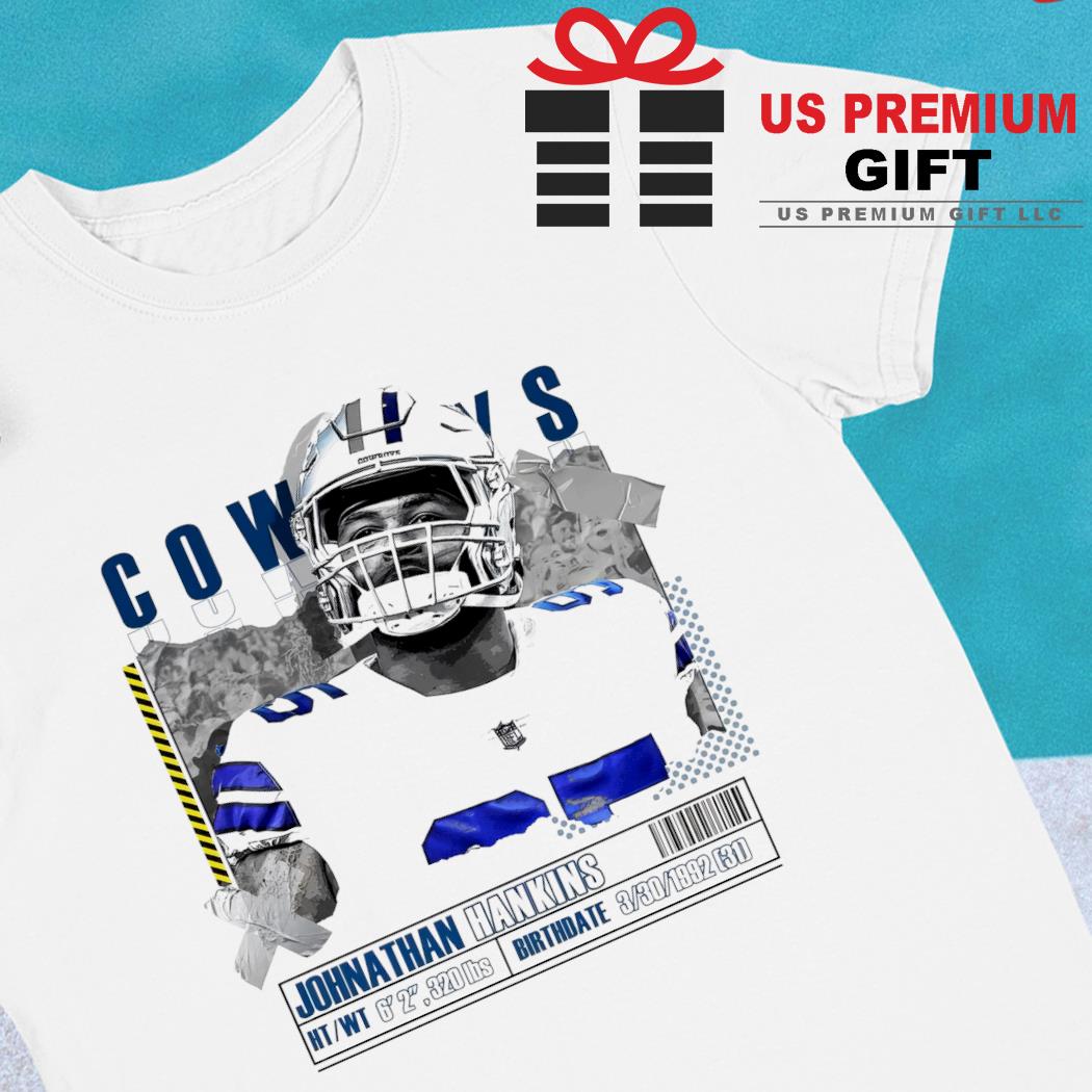 Johnathan Hankins 3 30 1992 Dallas Cowboys football player paper poster  gift shirt, hoodie, sweater, long sleeve and tank top