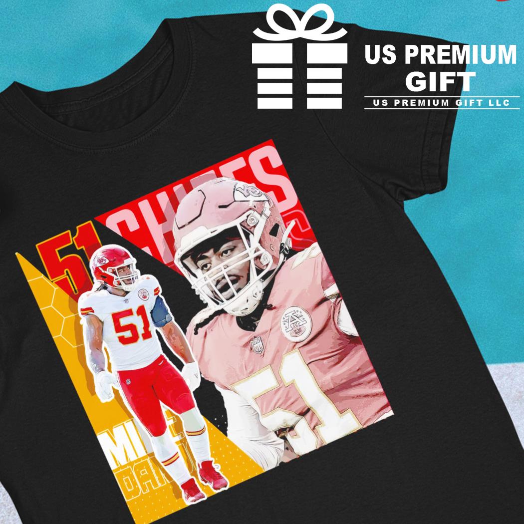 Mike Danna 51 Kansas City Chiefs football player poster gift shirt, hoodie,  sweater, long sleeve and tank top