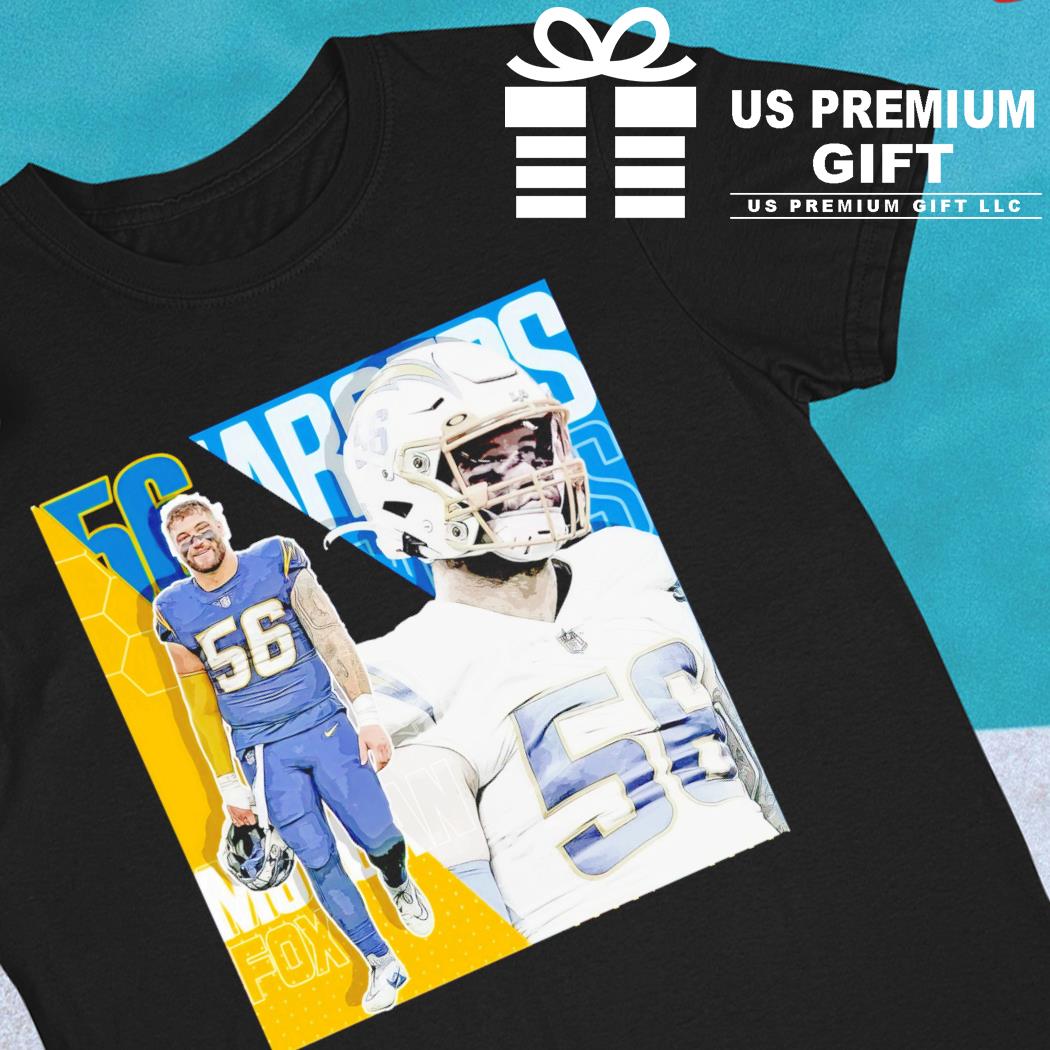 Morgan Fox 56 Los Angeles Chargers football player poster gift shirt,  hoodie, sweater, long sleeve and tank top