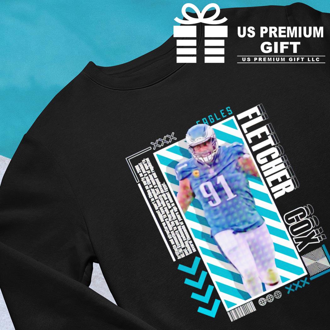 Philadelphia Eagle football 91 Fletcher Cox player pose poster Us gift shirt,  hoodie, sweater, long sleeve and tank top