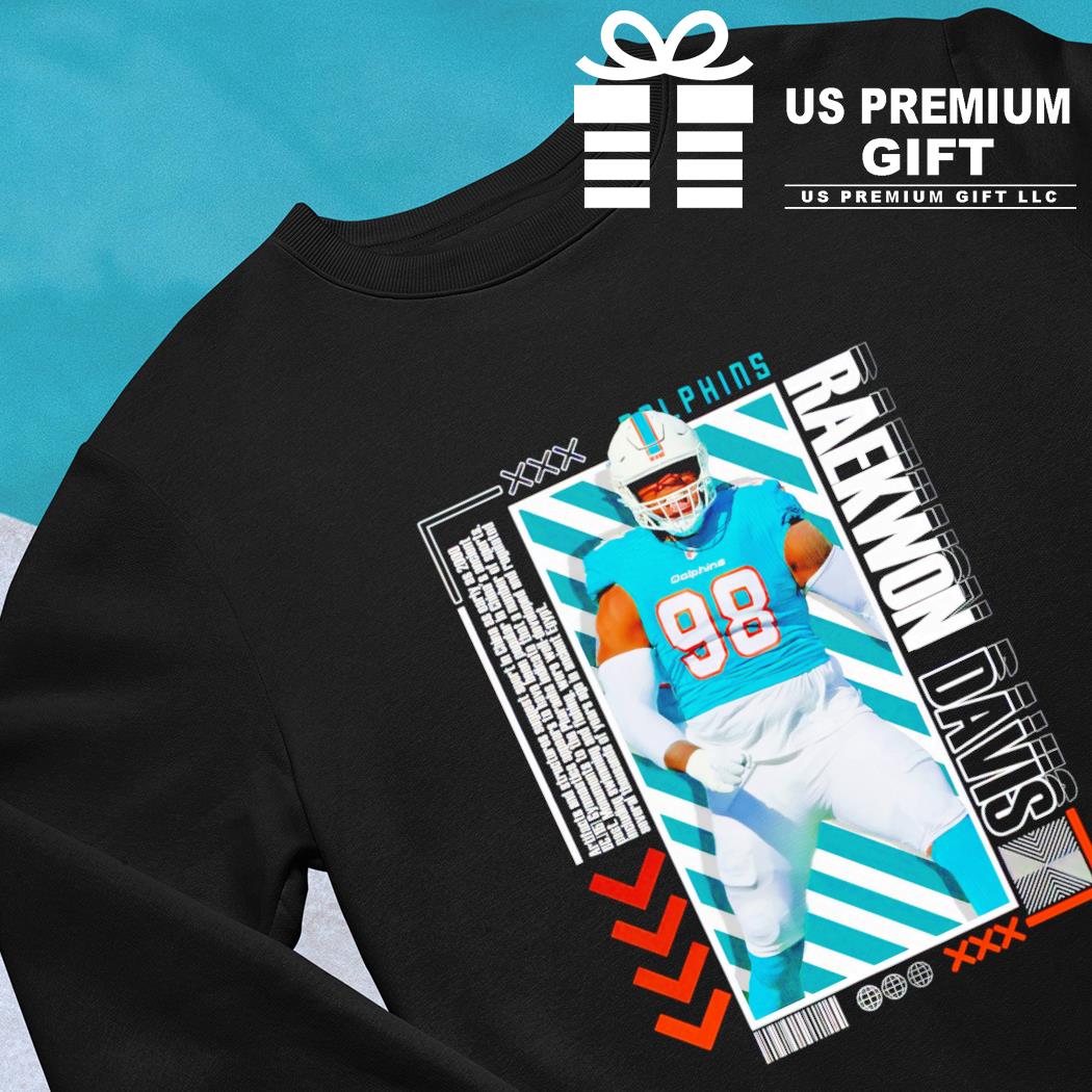 Raekwon Davis 98 Miami Dolphins football player pose poster gift shirt,  hoodie, sweater, long sleeve and tank top