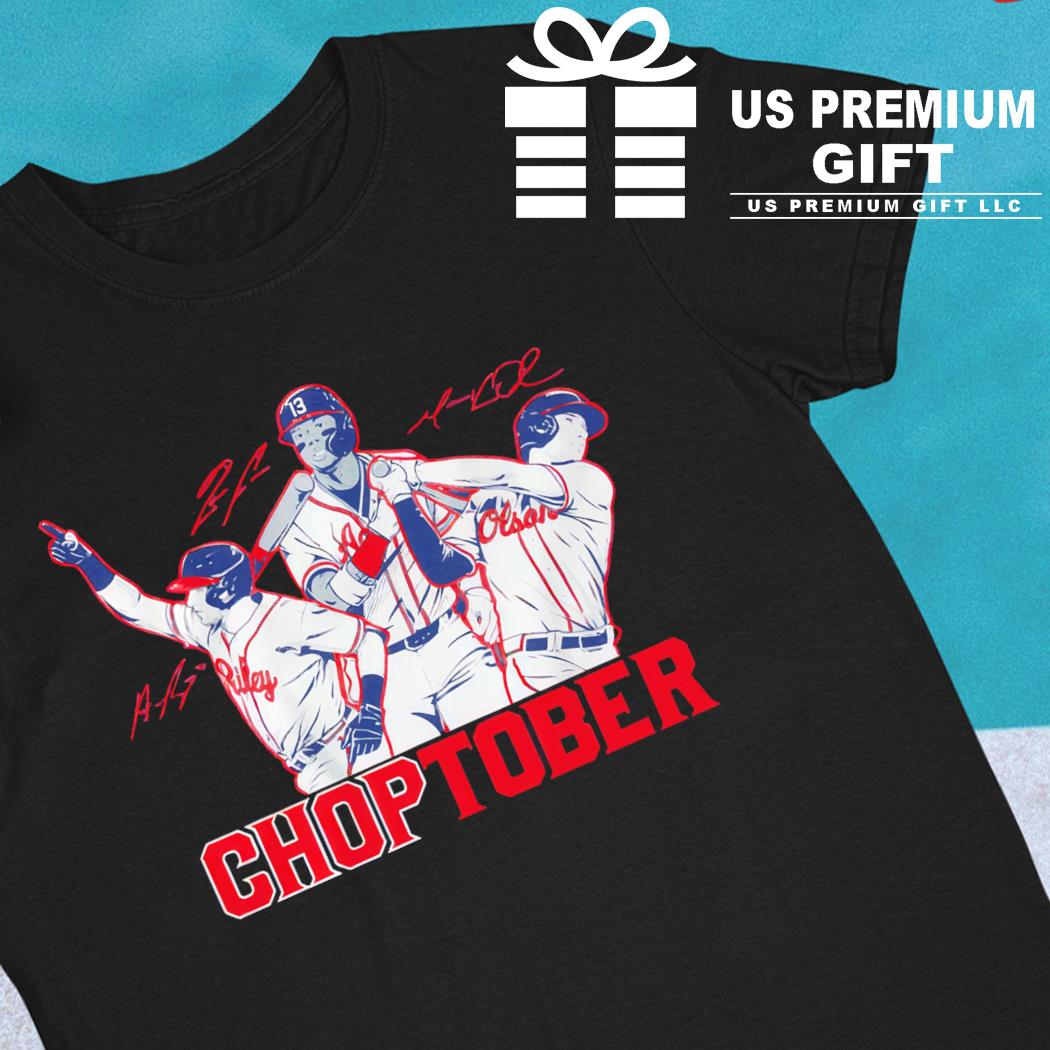 choptober Shirt Ronald Acuña Jr, Matt Olson, & Austin Riley - Atlanta Braves