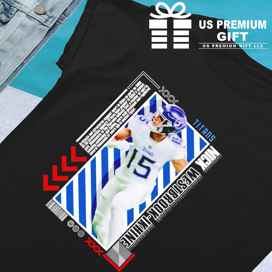 Tennessee Titans football 15 Nick Westbrook Ikhine player pose poster Us  gift shirt, hoodie, sweater, long sleeve and tank top