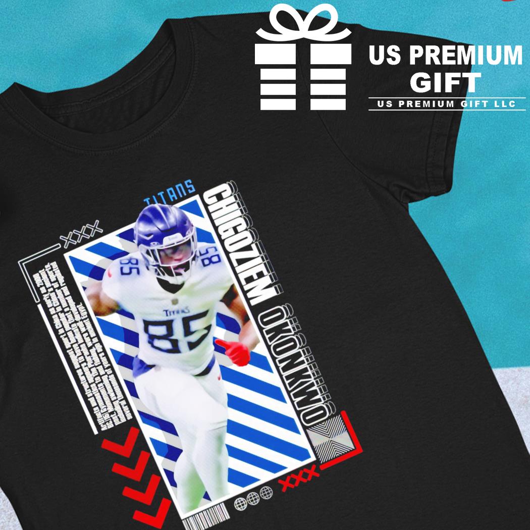 Tennessee Titans football 85 Chigoziem Okonkwo player pose poster Us gift  shirt, hoodie, sweater, long sleeve and tank top