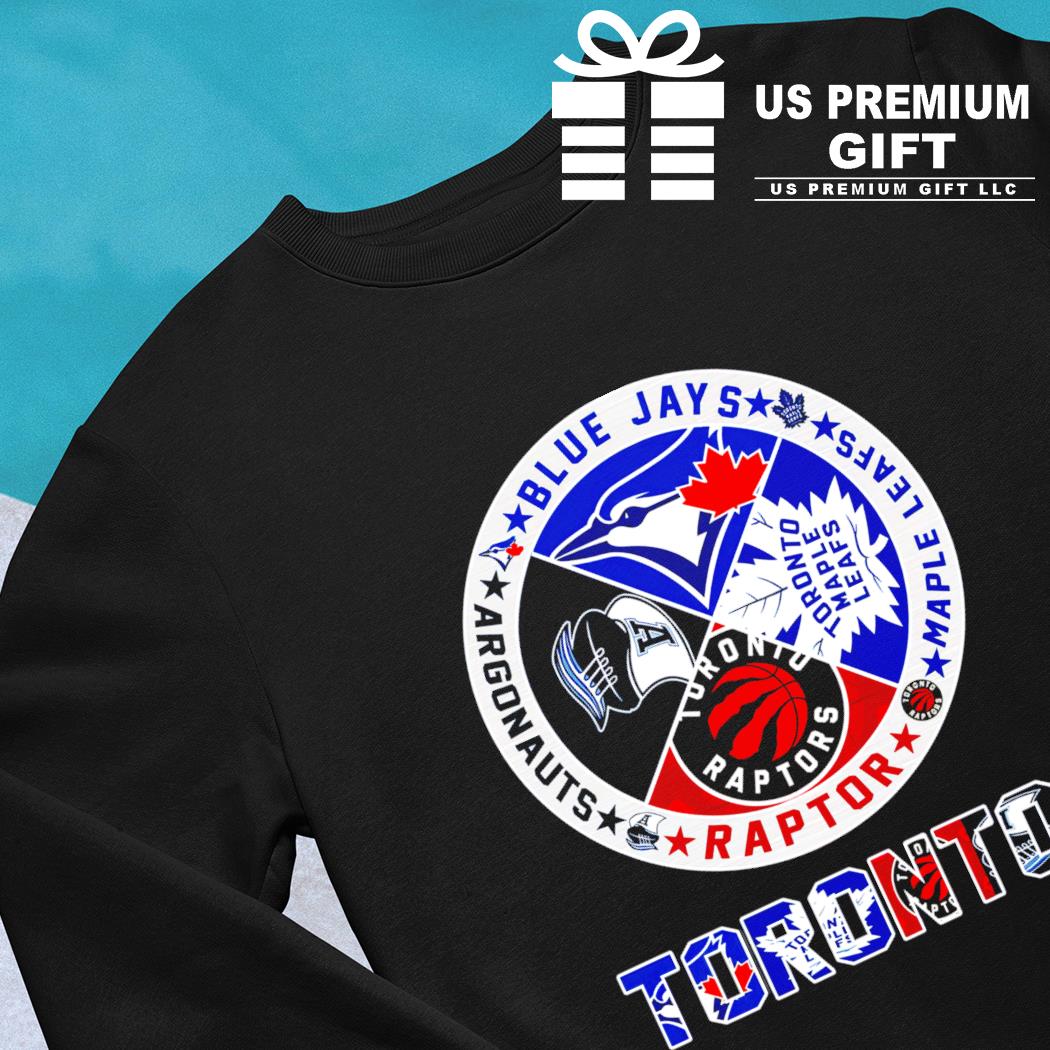 Toronto Blue Jays Argonauts Raptor Maple Leafts circle logo sport shirt,  hoodie, sweater, long sleeve and tank top