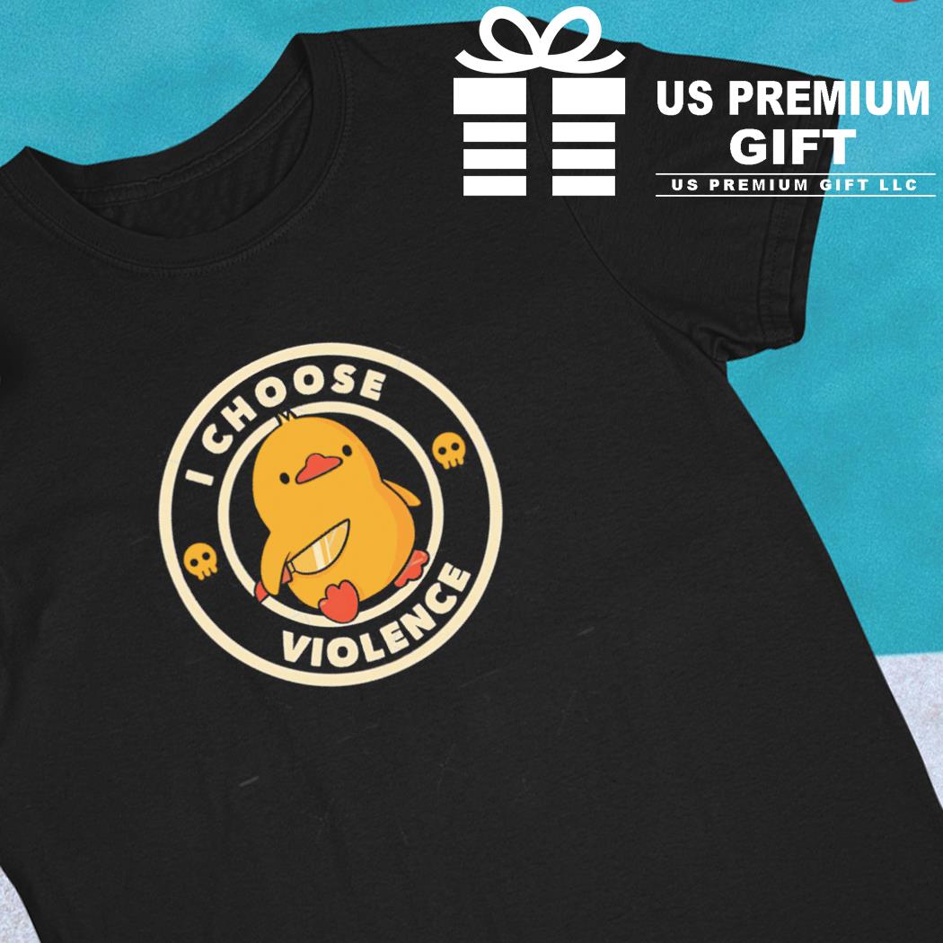  I choose violence funny duck Long Sleeve T-Shirt