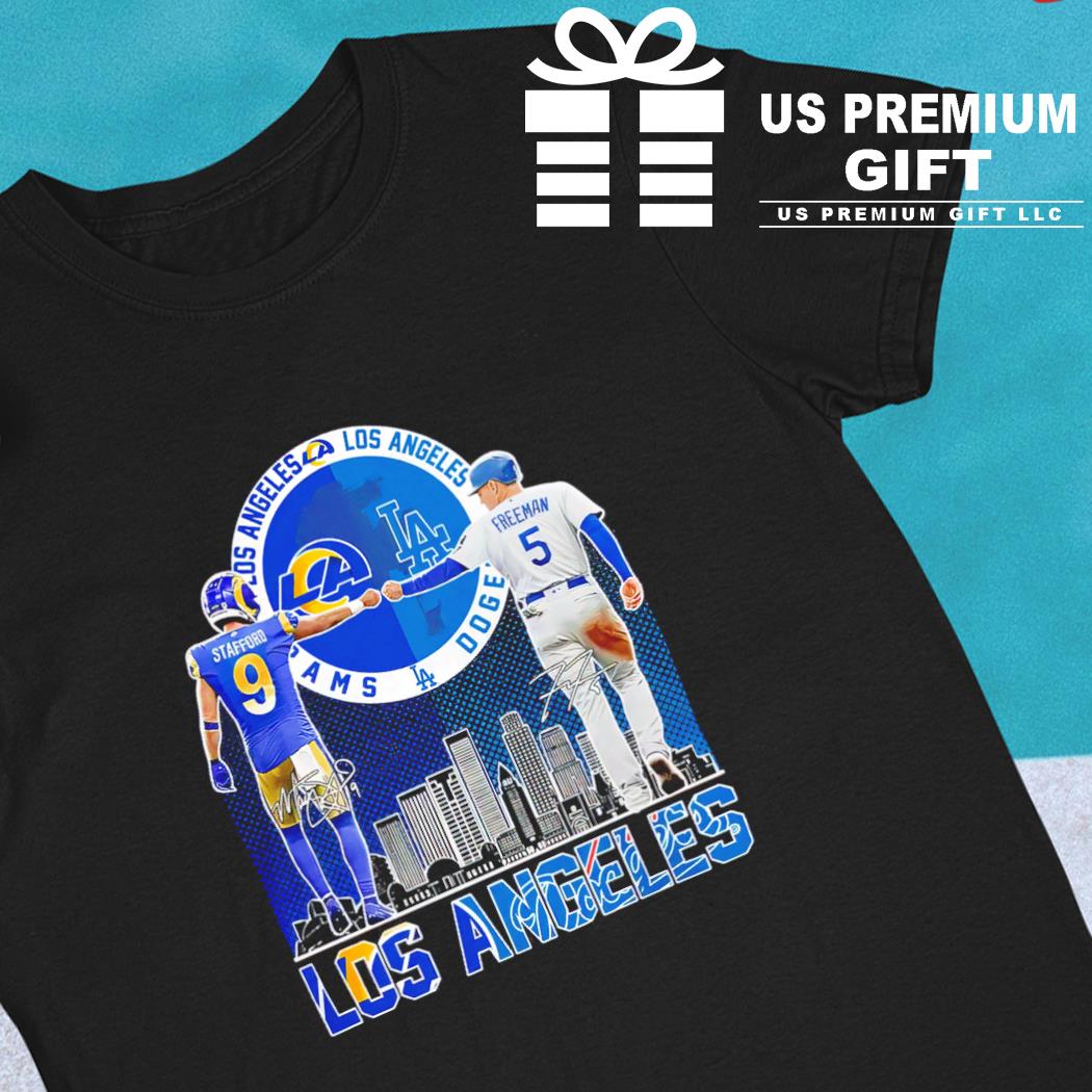Official los Angeles Rams Stafford And Dodgers Freeman City Champions T  Shirt, hoodie, sweater, long sleeve and tank top