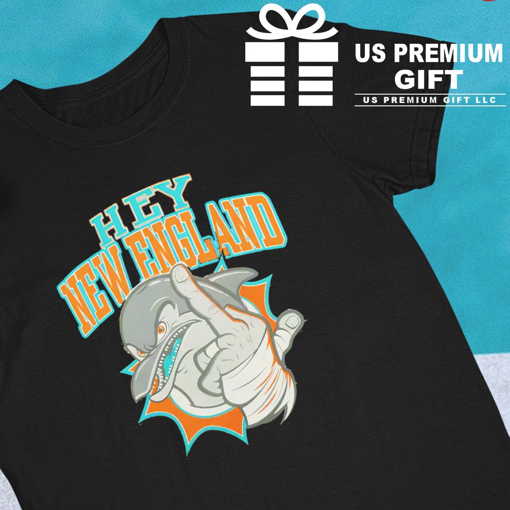 Official hey new england miamI dolphins T-shirts, hoodie, tank top, sweater  and long sleeve t-shirt