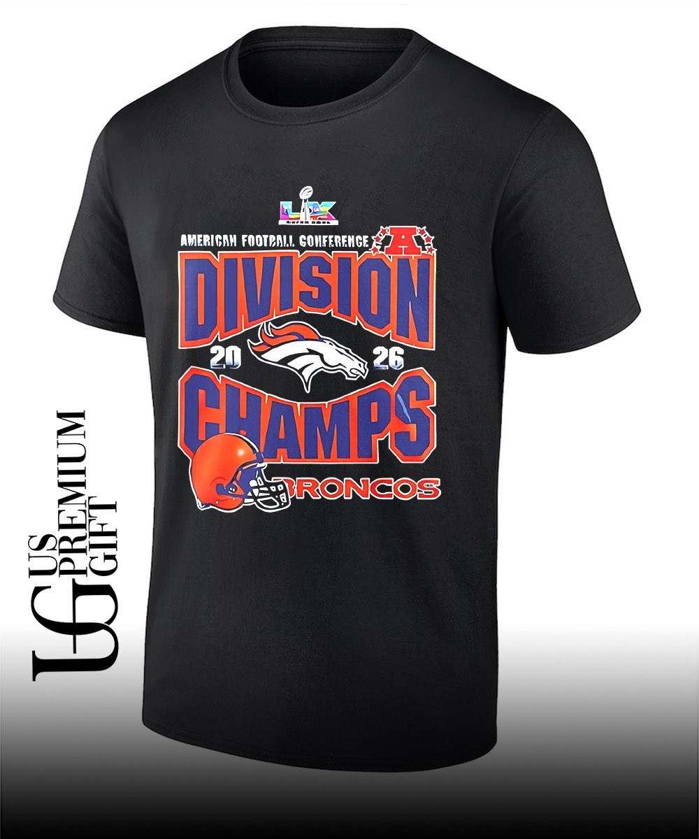 Denver Broncos won the 2026 AFC Divisional Champions shirt, hoodie