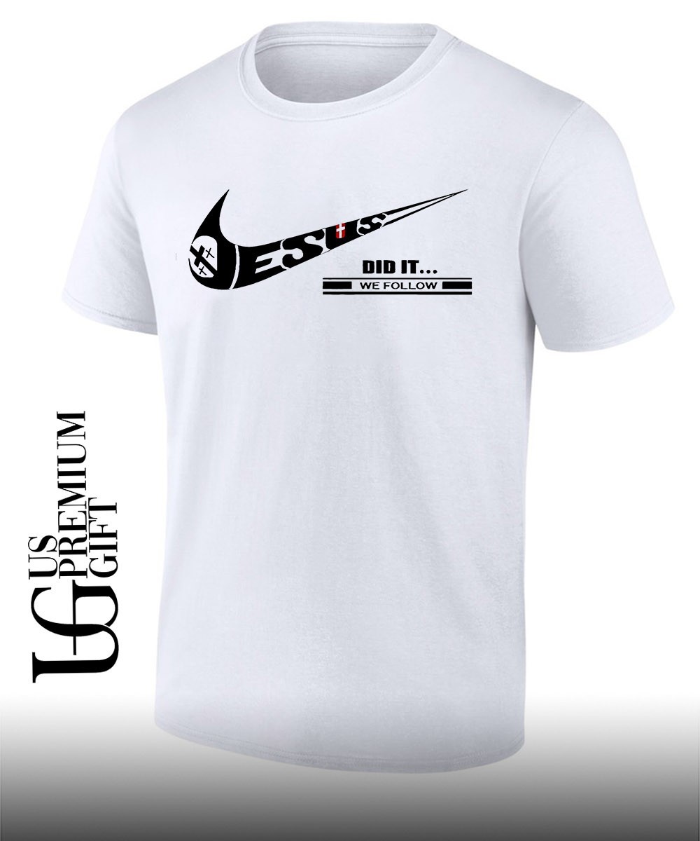 jesus did it shirt nike