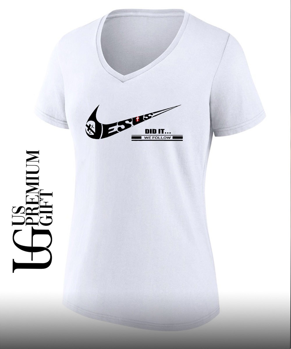 jesus did it nike shirt